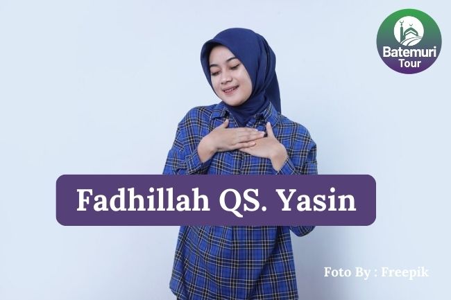 7 Fadhilah dari QS. Yasin untuk Ketenangan Hati dan Pikiran